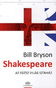bill-bryson-shakespeare-az-egesz-vilag-szinhaz